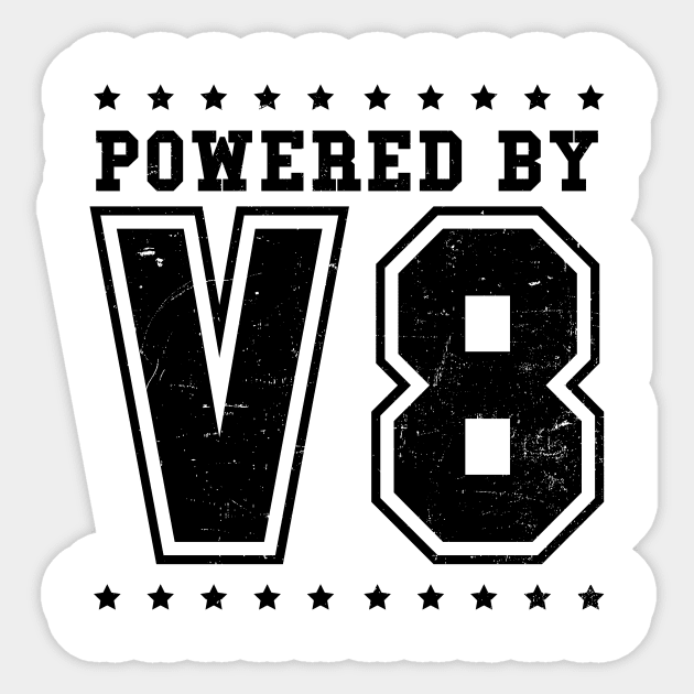 V8 Engine Shirt | Powered By V8 Gift Sticker by Gawkclothing